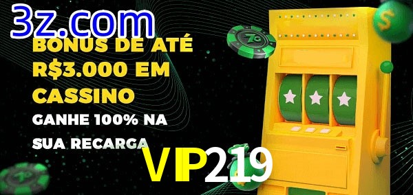 VIP219 melhor bônus de depósito